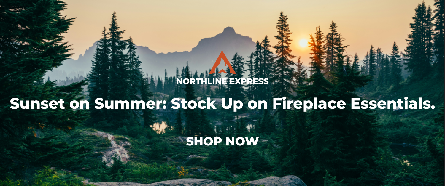 A promotional banner featuring a mountain and pine forest sunset scene with the text 'NORTHLINE EXPRESS' and 'Sunset on Summer: Stock Up on Fireplace Essentials. SHOP NOW'.