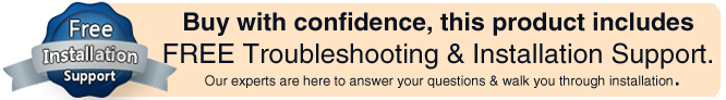 Banner Image: Free Installation Support - Buy with confidence, this product includes FREE troubleshooting & installation support - Our experts are here to answer your questions and walk you through installation
